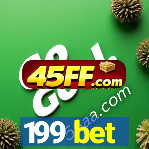 199 bet